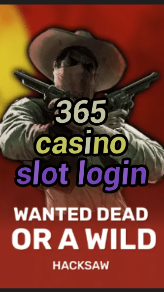 365 casino slot login-casinocastlecodes.trdjkmsxjksdss.com